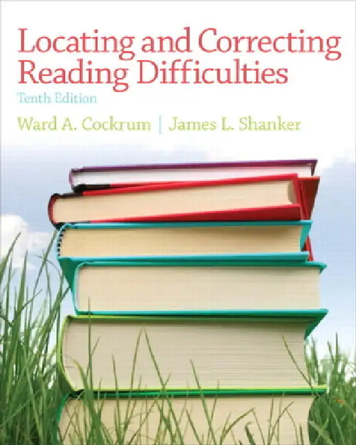 Locating and Correcting Reading Difficulties (English, Ward Cockrum | James Shanker)
