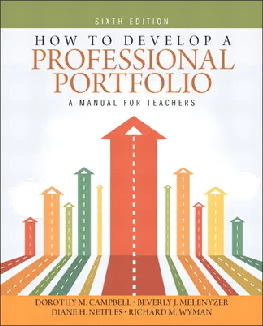 How to Develop a Professional Portfolio (English, Dorothy Campbell | Beverly Melenyzer | Diane Nettles)