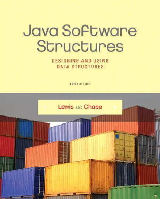 Java Software Structures: Designing and Using Data Structures | by John Lewis | Joseph Chase | ‎ Pearson Education India | ‎ English | ‎ fourth Edition view 4