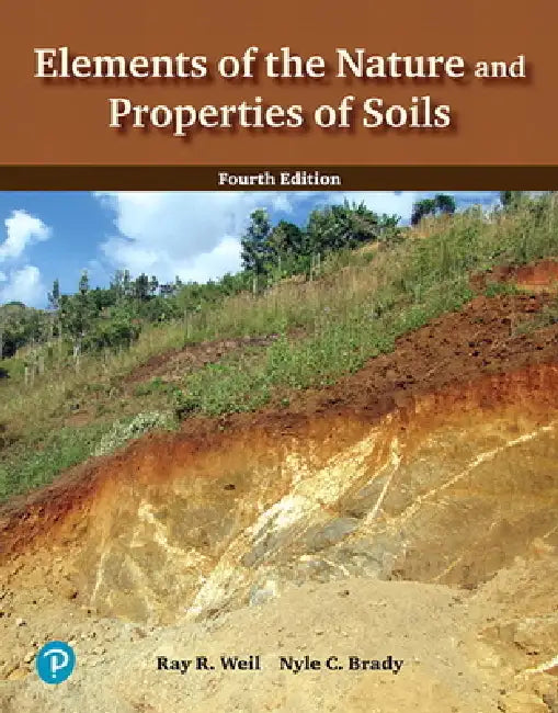 Buy Elements of the Nature and Properties of Soils (English, Ray Weil | Nyle Brady) — BookShops.in