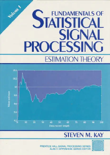 Fundamentals of Statistical Processing (English, Steven Kay)