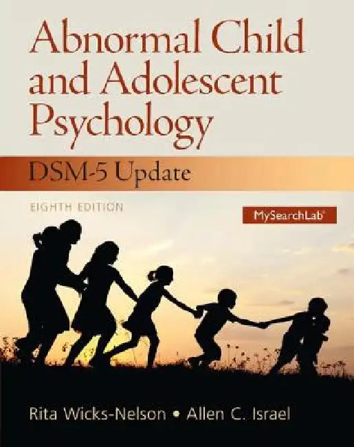 Abnormal Child and Adolescent Psychology (English, Rita Wicks-Nelson)
