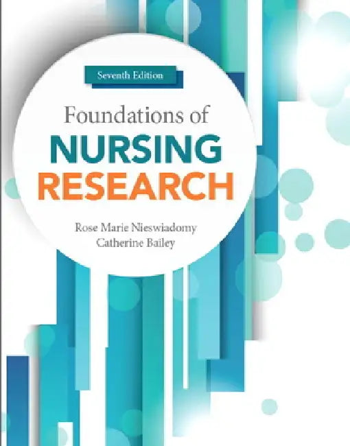 Buy Foundations of Nursing Research | by Rose Marie Nieswiadomy | Catherine Bailey | Pearson | by Rose Marie Nieswiadomy | Catherine Bailey | Pearson | by Rose Marie Nieswiadomy | Catherine Bailey | Pearson | by Rose Marie Nieswiadomy | Catherine Bailey | Pearson | by Rose Marie Nieswiadomy | Catherine Bailey | Pearson | by Rose Marie Nieswiadomy | Catherine Bailey | Pearson | by Rose Marie Nieswiadomy | Catherine Bailey | Pearson | by Rose Marie Nieswiadomy | Catherine Bailey | Pearson | by Rose Ma — BookShops.in