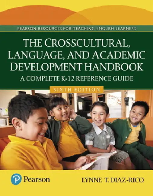 Buy The Crosscultural, Language, and Academic Development Handbook (English, Lynne Diaz-Rico) — BookShops.in