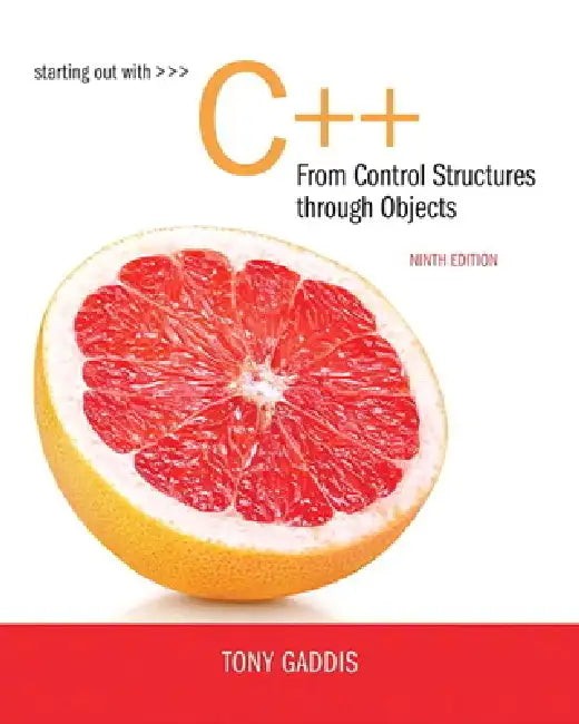 Starting Out With C++ from Control Structures to Objects – Tony Gaddis view 5