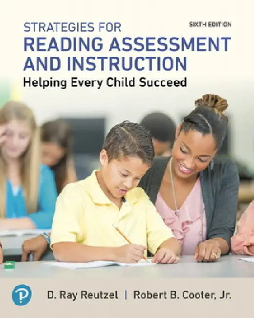 Strategies for Reading Assessment and Instruction (English, D. Ray Reutzel | D. Reutzel | Robert Cooter Jr)