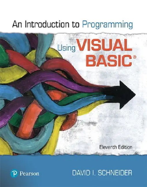 Introduction to Programming Using Visual Basic – David Schneider view 2