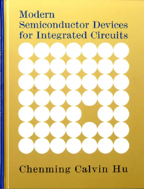 Buy Modern Semiconductor Devices for Integrated Circuits (English, Chenming Hu) — BookShops.in