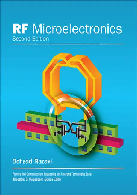 Buy RF Microelectronics by Behzad Razavi | Pearson Prentice Hall | Hardcover | 2nd Edition | Engineering Textbook for RF Circuit Design and Wireless Communication — BookShops.in