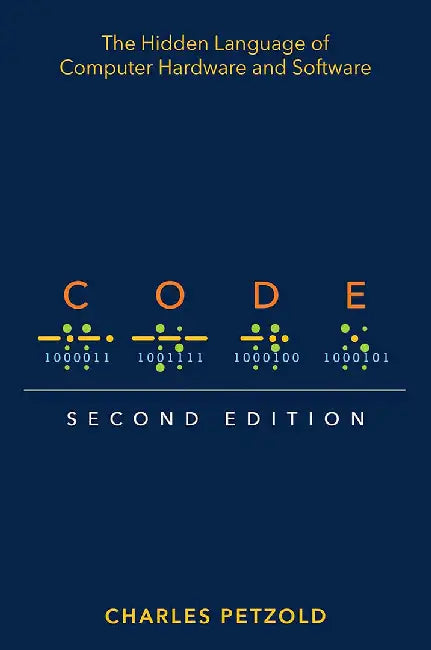 Buy Code: The Hidden Language of Computer Hardware and Software | by Charles Petzold | Pearson | by Charles Petzold | Pearson | by Charles Petzold | Pearson | by Charles Petzold | Pearson | by Charles Petzold | Pearson | by Charles Petzold | Pearson | by Charles Petzold | Pearson | by Charles Petzold | Pearson | by Charles Petzold | Pearson | by Charles Petzold | Pearson | by Charles Petzold | Pearson | by Charles Petzold | Pearson | by Charles Petzold | Pearson | by Charles Petzold | Pearson | by C — BookShops.in