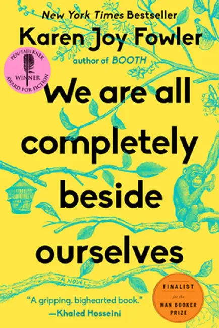 Buy We Are All Completely Beside Ourselves (English, Karen Joy Fowler) — BookShops.in