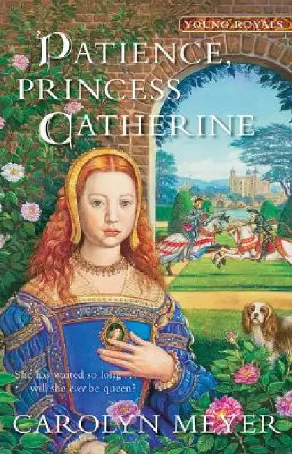 Buy Patience, Princess Catherine (English, Carolyn Meyer) — BookShops.in