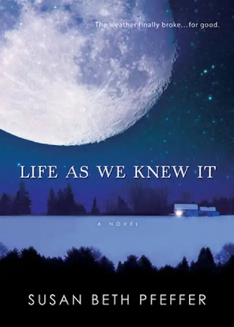 Buy Life as We Knew It (English, Susan Beth Pfeffer) — BookShops.in
