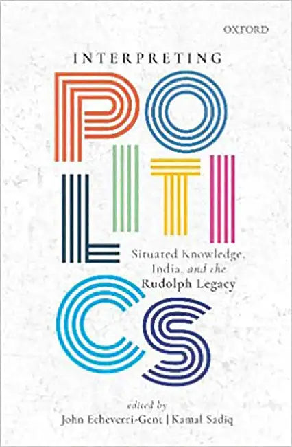Buy INTERPRETING POLITICS (English, JOHN ECHEVERRI-GENT  KAMAL SADIQ) — BookShops.in