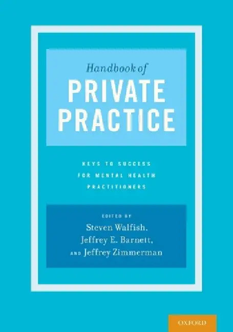 Handbook of Private Practice (English, Steven Walfish | Jeffrey E. Barnett | Jeffrey Zimmerman)