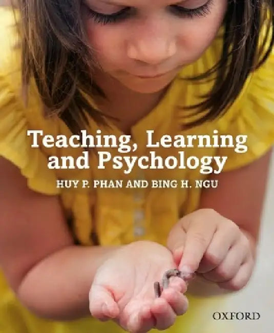 Buy Teaching, Learning and Psychology (English, Huy P. Phan | Bing H. Ngu) — BookShops.in