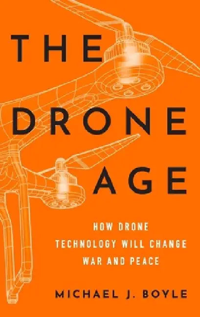The Drone Age (English, Michael J. Boyle)