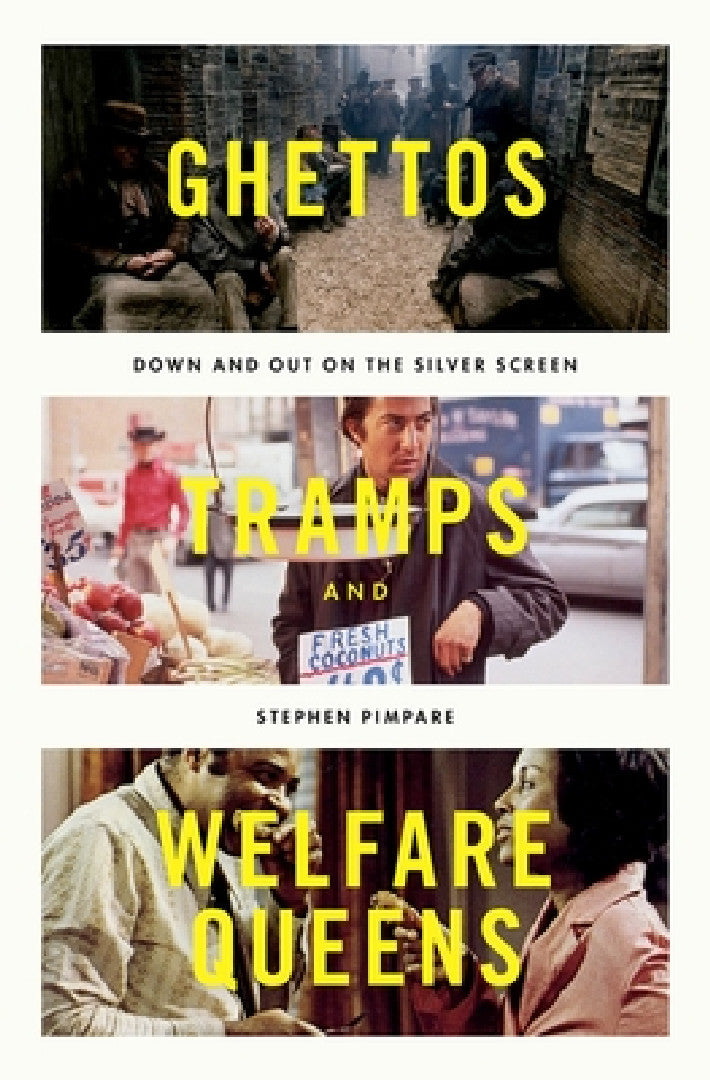 Buy Ghettos, Tramps, and Welfare Queens (English, Stephen Pimpare) — BookShops.in