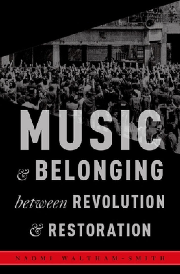 Music and Belonging Between Revolution and Restoration – Naomi Waltham-Smith view 2