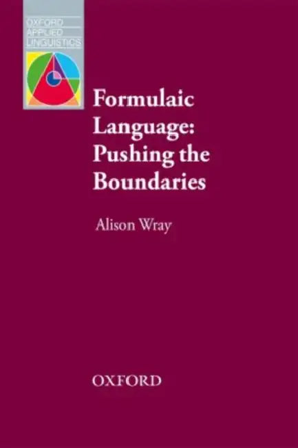 Formulaic Language - Pushing the Boundaries (English, Julie Taylor)