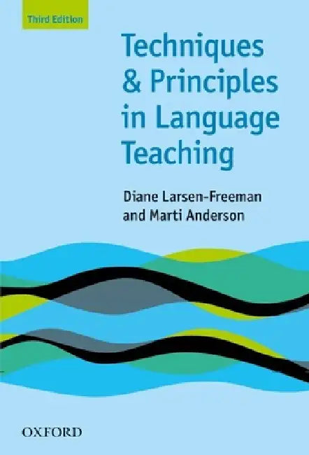 Buy Techniques & Principles in Language Teaching (English, Diane Larsen-Freeman | Marti Anderson) — BookShops.in