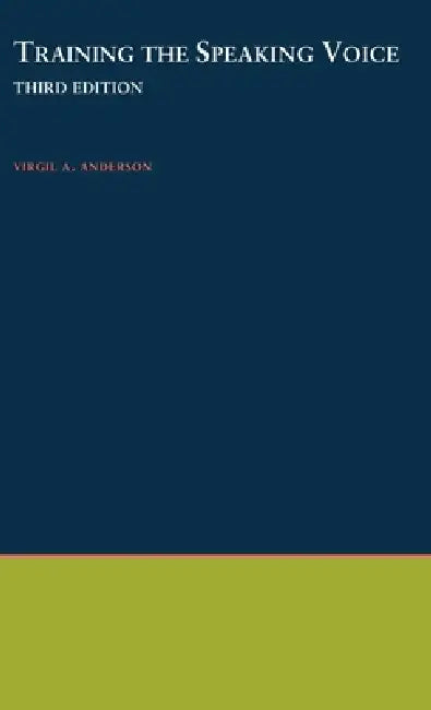 Training the Speaking Voice (English, Pamela Anderson Lee | Virgil a. Anderson)
