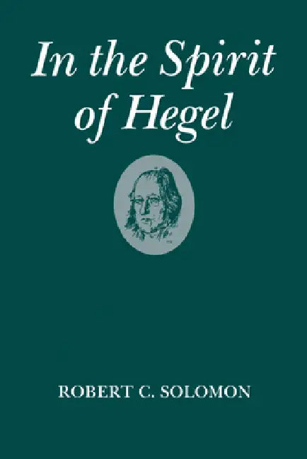 Buy In the Spirit of Hegel (English, Robert C. Solomon) — BookShops.in
