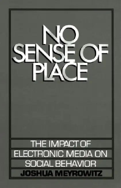 Buy No Sense of Place (English, Joshua Meyrowitz) — BookShops.in