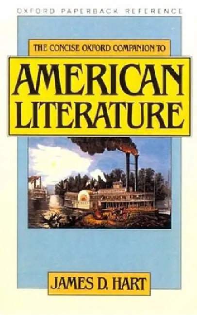 Buy The Concise Oxford Companion to American Literature (English, James David Hart | James David Hart) — BookShops.in