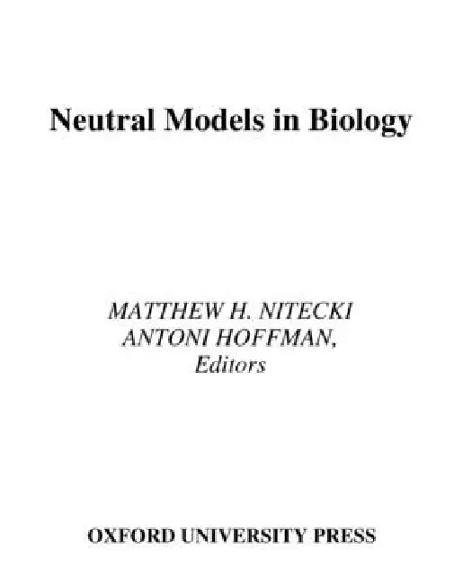 Neutral Models in Biology (English, Matthew H. Nitecki | Antoni Hoffman)