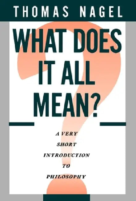 What Does It All Mean (English, Thomas Nagel)