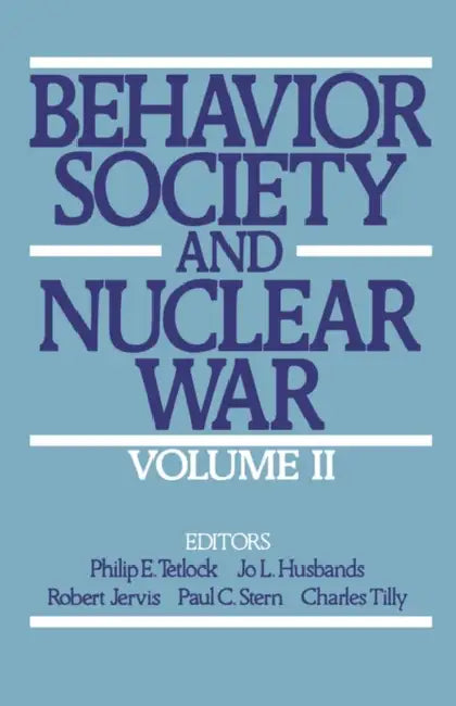 Buy Behavior, Society, and Nuclear War (English, Philip E. Tetlock | Jo L. Husbands | Charles Tilly) — BookShops.in
