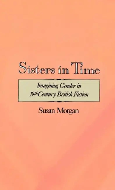 Buy Sisters in Time (English, Susan Morgan) — BookShops.in