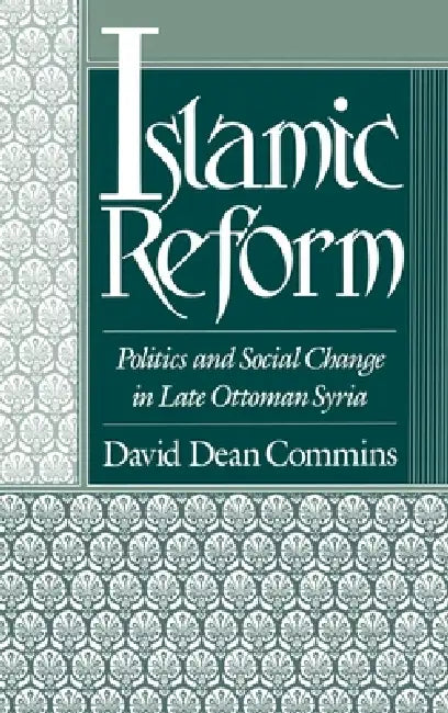 Buy Islamic Reform (English, David Dean Commins) — BookShops.in