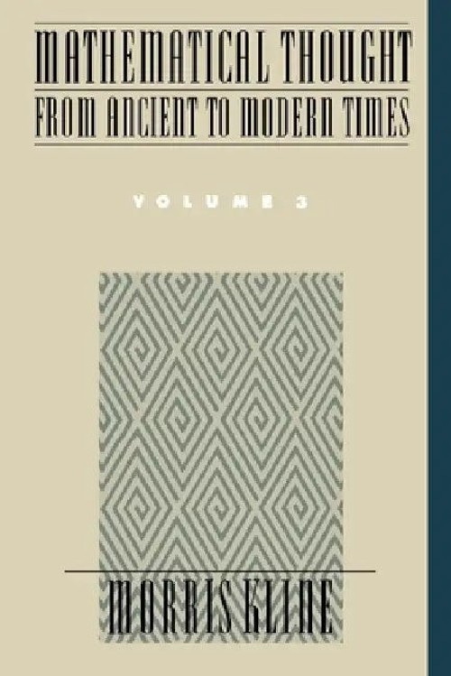 Mathematical Thought from Ancient to Modern Times: Volume 3 by Morris Kline view 2