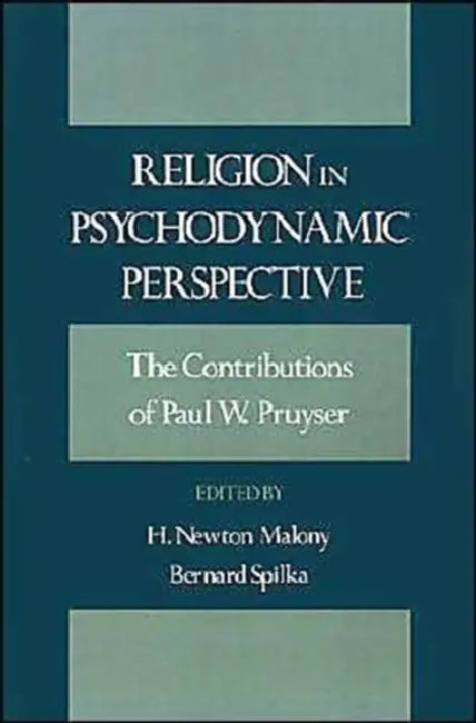 Buy Religion in Psychodynamic Perspective (English, Paul W. Pruyser | H. Newton Malony | Bernard Spilka) — BookShops.in
