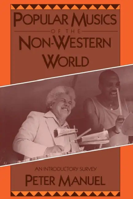 Popular Musics of the Non-Western World (English, Peter Manuel)