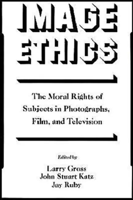 Buy Image Ethics (English, Larry P. Gross | Jay Ruby | Katz Gross) — BookShops.in