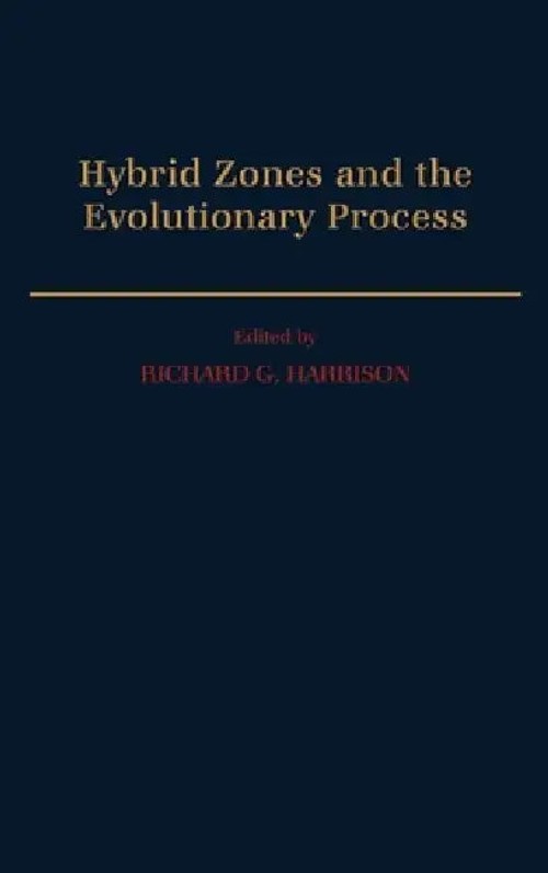 Hybrid Zones and the Evolutionary Process – Richard G. Harrison view 2