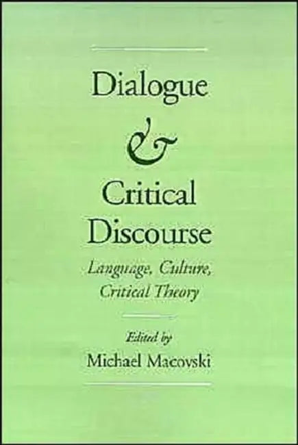 Dialogue and Critical Discourse (English, Michael Macovski)