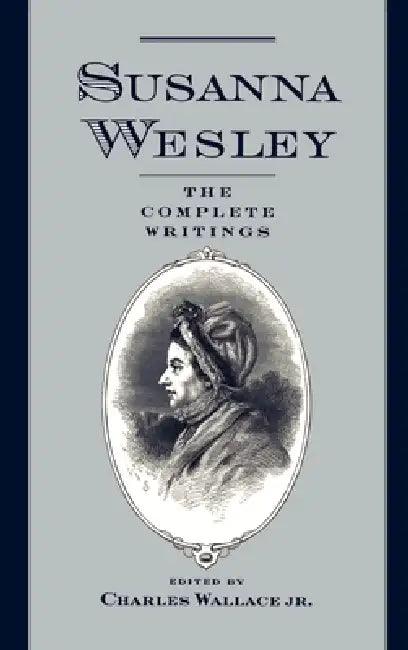 Susanna Wesley (English, Susanna Wesley | Charles Wallace)