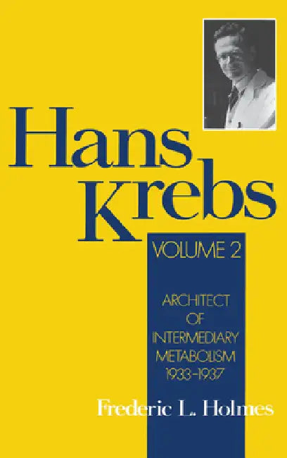 Hans Krebs (English, Frederic Lawrence Holmes) view 2