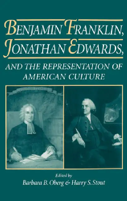 Buy Benjamin Franklin, Jonathan Edwards (English, Barbara B. Oberg | Harry S. Stout) — BookShops.in