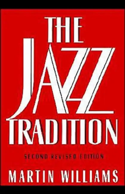 The Jazz Tradition (English, Martin Williams)