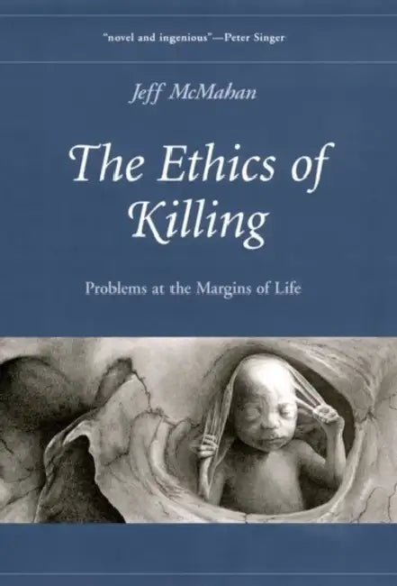 Buy The Ethics of Killing (English, Jeff McMahan) — BookShops.in