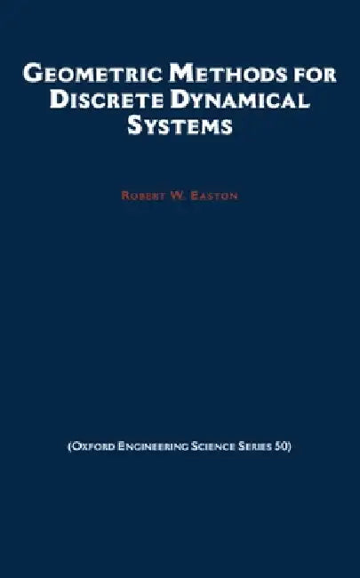 Buy Geometric Methods for Discrete Dynamical Systems (English, Robert W. Easton) — BookShops.in