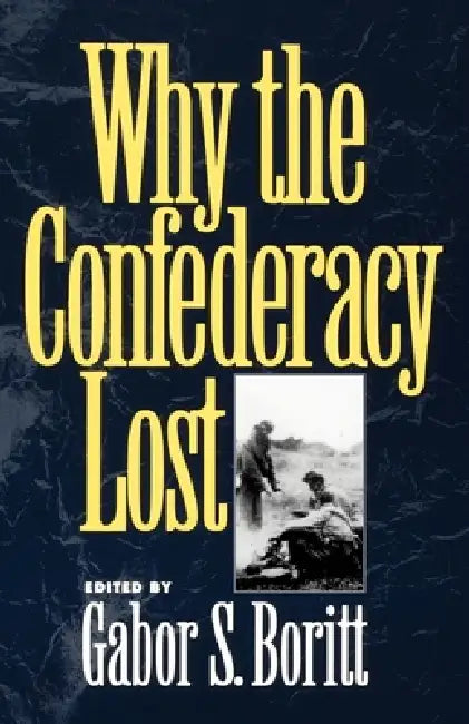 Buy Why the Confederacy Lost (English, James M. McPherson | G. S. Boritt) — BookShops.in