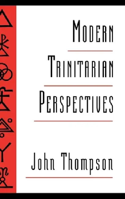 Modern Trinitarian Perspectives (English, John Thompson)