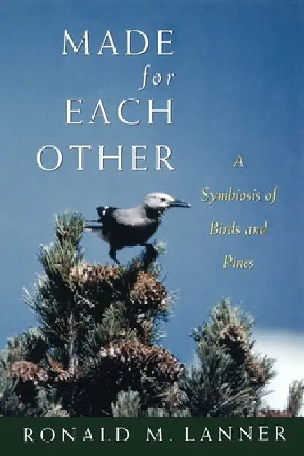 Made for Each Other (English, Ronald M. Lanner)