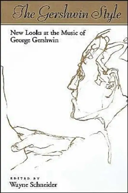 The Gershwin Style (English, Wayne Schneider)